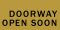 LOTS MORE DOORWAYS COMING SOON.....!!!!!!!!